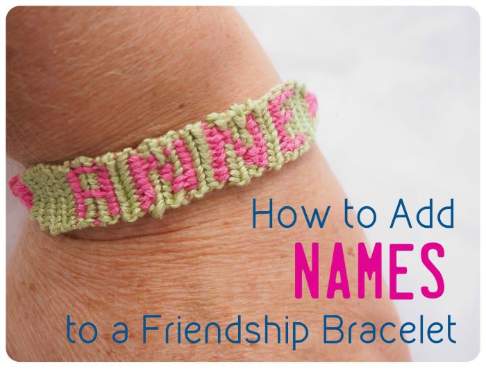 Befolgen Sie diese Anweisungen, um Ihren Freundschaftsbändern Namen (oder sogar Nummern) hinzuzufügen!