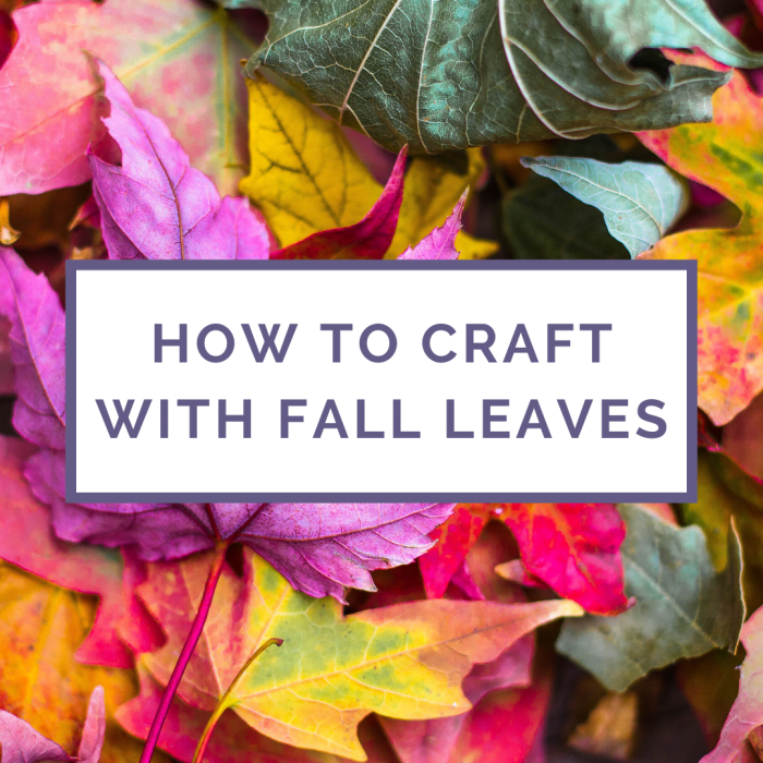 Cómo hacer manualidades con hojas de otoño (3 tutoriales paso a paso)