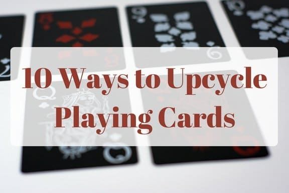 10 kreativnih načinov ponovne uporabe starih igralnih kart