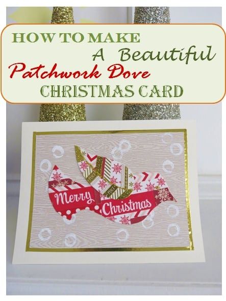Cómo hacer una tarjeta navideña con una paloma de patchwork para las fiestas