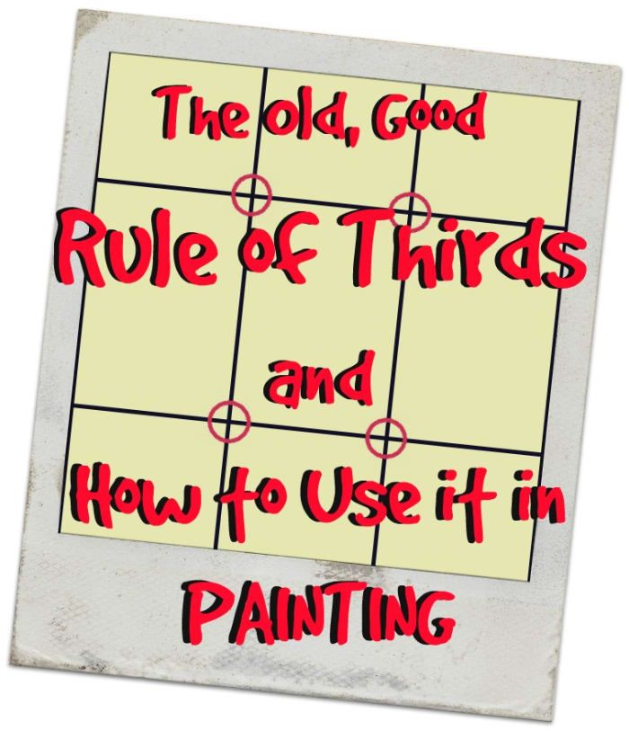 Как да използваме правилото на третините в композицията на живописта