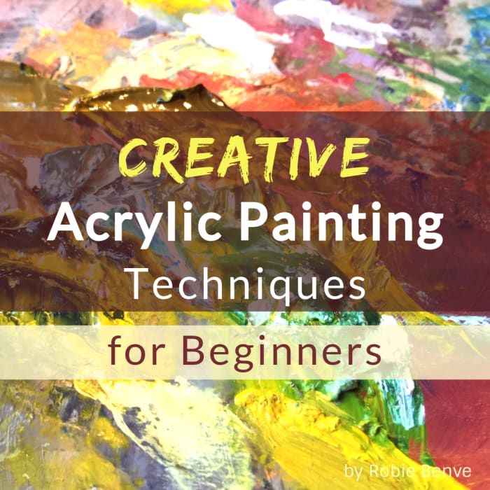 Mal-Tipps für Anfänger. Eine Anleitung zu Acrylfarben-Techniken, mit denen Sie kreative Effekte erzielen können: Spritzen, Gießen, Maskieren, Collagen und mehr.