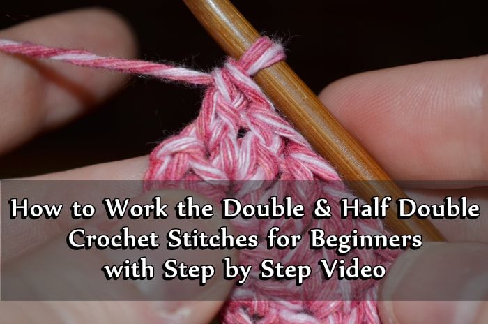 cómo-trabajar-las-puntadas-dobles-y-medias-crochet-dobles-para-principiantes